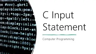 C Input statement: the scanf Function