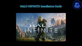 Halo Infinite Installation guide