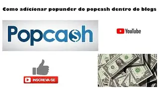 Como adicionar popunder do popcash 2022