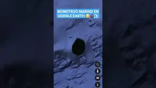 Monstruo marino en Google Earth #shorts