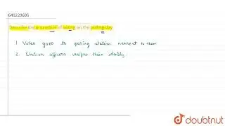 Describe the procedure of voting on the polling day.\n | CLASS 12 | WEB QUESTIONS | SOCIAL SCIEN...