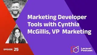 Marketing Developer Tools with Cynthia McGillis, VP of Marketing