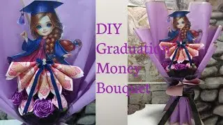 DIY Graduation 🎓 Money Bouquet|A special gift for a bright future|How to make a money bouquet