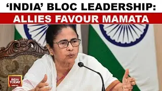 I.N.D.I.A Bloc Leadership: TMC And Congress Clash, Allies Back Mamata Banerjee