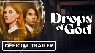 Drop of God - Official Trailer (2023) Apple TV