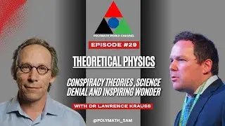 Polymath World # Episode 29 - Dr Lawrence Krauss
