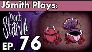 JSmith Plays Don't Starve! Ep. 76 [Wooden Thing]