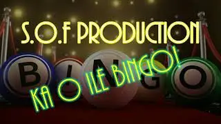 S.O.F. Ka o ile Bingo!