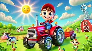 Tractor Song for Kids - Fun and Educational Farm Song | Nursery Rhymes & Kids Songs | Kindergarten