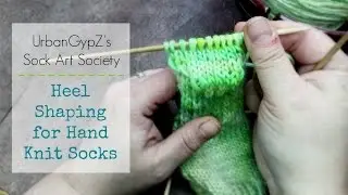 Knitting Socks: Shaping the Heel, Heel Flap Method