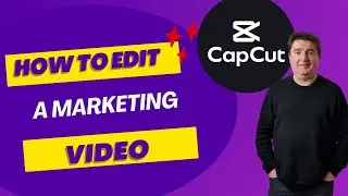 How to edit a marketing video using Capcut app for free