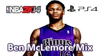 NBA 2K14 Ben McLemore Mix (PS4)