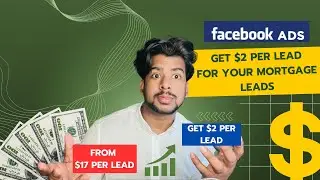 How to Get More Leads for Less: Facebook Ads for Mortgage Loan Officers