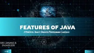 Java: Powering the Digital World with Simplicity, Security & Speed 🚀|Features of Java| SRI JANANI.B