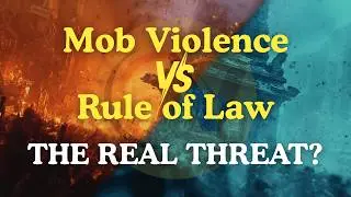 Mob Violence vs Rule of Law: A Critical Analysis of India & Bangladesh