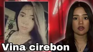 Vina cirebon : full case explained