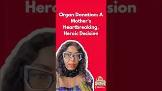 Organ Donation: A Mother's Heartbreaking, Heroic Decision #diaryofakidneywarriorpodcast