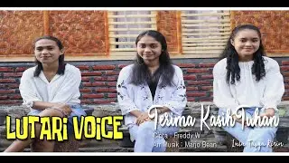 Lutari Voice - Terima Kasih Tuhan