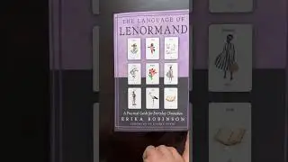 The Language of Lenormand: A Practical Guide for Everyday Divination