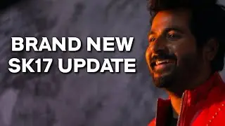 Brand New SK 17 Update #1 - Sivakarthikeyan