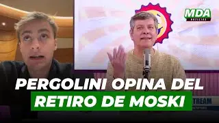 La CATEG&Oacute;RICA OPINI&Oacute;N de MARIO PERGOLINI tras el RETIRO de MOSKI y su SALIDA de VORTERIX