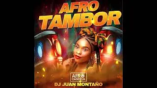 Afro tambor Juan Monta&ntilde;o Dj