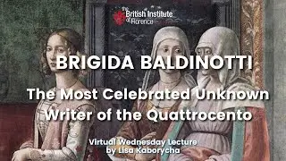 Brigida Baldinotti, The Most Celebrated Unknown Writer of the Quattrocento