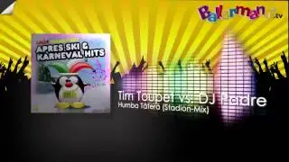 Tim Toupet vs. DJ Padre - Humba Täterä (Stadion-Mix)