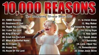 30 Thanksgiving Worship Songs to Give THANKS and PRAISE to GOD - Thanksgiving Worship Music