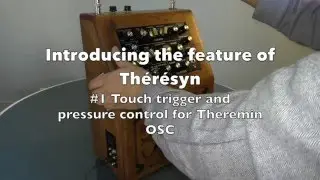 Theresyn Teaser #1 Touch Pad Cnntrol