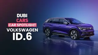 ID.6 The Largest Volkswagen EV | DubiCars Car Spotlight