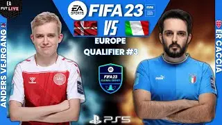 ANDERS VEJRGANG VS ER CACCIA | ( BEAUTIFUL FINAL ) - FIFA 23 FGS EUROPE QUALIFIER #3 PRO VS PRO