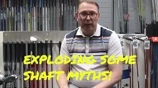 Golf shafts explained: mythbusters