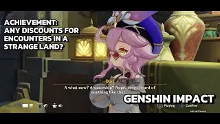 [Genshin Impact Achievement] Any Discounts For Encounters In A Strange Land?: Run Into Familiar Face
