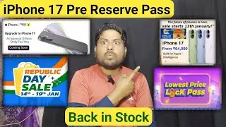 iPhone 17 Back in stock Lowest Lock Price Pre reserve Pass | Flipkart Republic Day Sale 2026