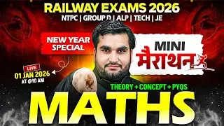 Railway Exams 2026 | Maths Marathon Class With Concepts, PYQs & Theory | Maths Marathon By Manoj Sir