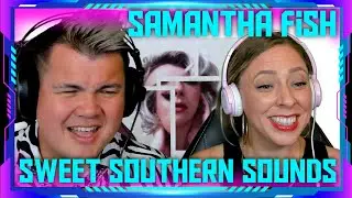 Reaction to Samantha Fish - Sweet Southern Sounds (Official Audio) | THE WOLF HUNTERZ Jon and Dolly