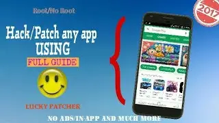Lucky Patcher | FULL GUIDE 2017!