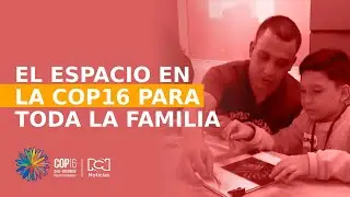 Biblioteca Departamental en la COP16, un espacio para la familia