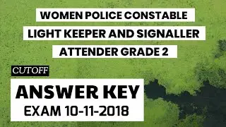Attender Grade 2, Light Keeper And Signaller Answer Key | Kerala PSC Exam 10-11-2018