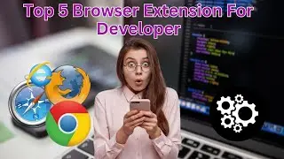 Top 5 Browser Extensions For Web Design & Development | Web design tips tamil | Web tamil
