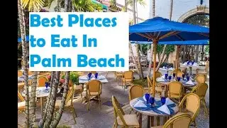 Restaurants in Palm Beach, Florida