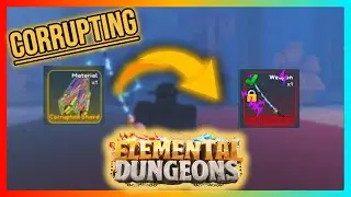 How to Corrupt GEAR And ELEMENTS | Corrupted Shards | Elemental Dungeons