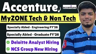 🔥Accenture Eng Graduate (MyZone Hiring) | Tech/Non Tech Hiring | Deloitte Analyst, NCS | 2019-2025