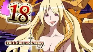 Code of Princess EX - Queen Distille! (Part 18) - Sage & Tsuko Play