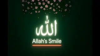 Allah’s SMILE can skip anyone — even you.