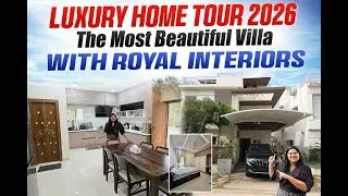 Luxury Home Tour: Villa with Royal Interiors | The Most Beautiful Villa  Full Home Tour 2026