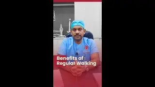 Benefits of Regular Walking | Dr Karthic Babu Natarajan #regularwalking