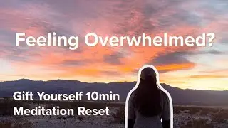 Find Peace at Sunset | 10 Minute Meditation