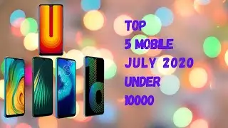 Top 5 best Mobile phone under 10000 in 2020